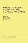 Image for Breast Cancer: Scientific and Clinical Progress: Proceedings of the Biennial Conference for the International Association of Breast Cancer Research, Miami, Florida, USA - March 1-5, 1987