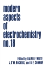 Image for Modern Aspects of Electrochemistry : 18