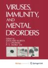Image for Viruses, Immunity, and Mental Disorders