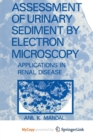 Image for Assessment of Urinary Sediment by Electron Microscopy