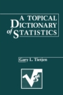 Image for Topical Dictionary of Statistics