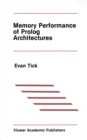 Image for Memory Performance of Prolog Architectures
