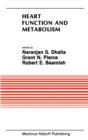 Image for Heart Function and Metabolism: Proceedings of the Symposium held at the Eighth Annual Meeting of the American Section of the International Society for Heart Research, July 8-11, 1986, Winnipeg, Canada