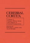Image for Sensory-Motor Areas and Aspects of Cortical Connectivity: Volume 5: Sensory-Motor Areas and Aspects of Cortical Connectivity