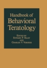 Image for Handbook of Behavioral Teratology
