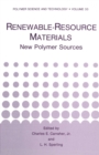 Image for Renewable-Resource Materials: New Polymer Sources