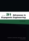 Image for Advances in Cryogenic Engineering: Volume 31 : 31