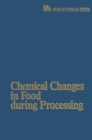 Image for Chemical Changes in Food during Processing