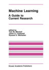 Image for Machine Learning: A Guide to Current Research : 12