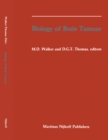 Image for Biology of Brain Tumour: Proceedings of the Second International Symposium on Biology of Brain Tumour (London, October 24-26, 1984)