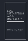 Image for Lipid Metabolism and Its Pathology