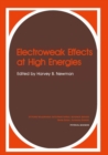 Image for Electroweak Effects at High Energies