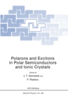 Image for Polarons and Excitons in Polar Semiconductors and Ionic Crystals