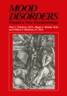 Image for Mood Disorders: Toward a New Psychobiology