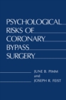 Image for Psychological Risks of Coronary Bypass Surgery