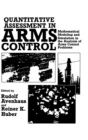 Image for Quantitative Assessment in Arms Control: Mathematical Modeling and Simulation in the Analysis of Arms Control Problems