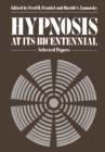 Image for Hypnosis at its Bicentennial: Selected Papers