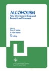 Image for Alcoholism: New Directions in Behavioral Research and Treatment