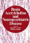 Image for Brain Acetylcholine and Neuropsychiatric Disease