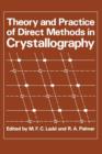 Image for Theory and Practice of Direct Methods in Crystallography