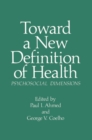 Image for Toward a New Definition of Health: Psychosocial Dimensions