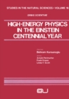 Image for High-Energy Physics in the Einstein Centennial Year