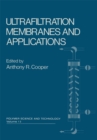 Image for Ultrafiltration Membranes and Applications : v.13