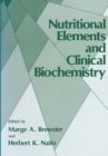 Image for Nutritional Elements and Clinical Biochemistry
