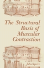 Image for Structural Basis of Muscular Contraction
