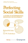 Image for Perfecting Social Skills : A Guide to Interpersonal Behavior Development