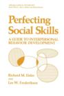 Image for Perfecting Social Skills : A Guide to Interpersonal Behavior Development