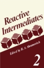 Image for Reactive Intermediates: Volume 2