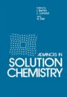Image for Advances in Solution Chemistry