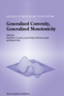 Image for Generalized Convexity, Generalized Monotonicity: Recent Results: Recent Results
