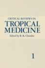 Image for Critical Reviews in Tropical Medicine: Volume 1