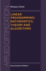 Image for Linear Programming: Mathematics, Theory and Algorithms : v.2