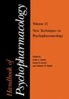 Image for Handbook of Psychopharmacology : Volume 15 New Techniques in Psychopharmacology