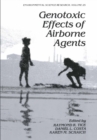 Image for Genotoxic Effects of Airborne Agents : v.25