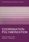 Image for Coordination Polymerization : v.19