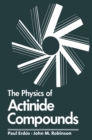 Image for Physics of Actinide Compounds