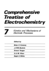 Image for Comprehensive Treatise of Electrochemistry: Volume 7 Kinetics and Mechanisms of Electrode Processes