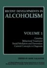Image for Recent Developments in Alcoholism : Genetics Behavioral Treatment Social Mediators and Prevention Current Concepts in Diagnosis
