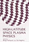 Image for High-Latitude Space Plasma Physics