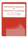 Image for Adhesion Aspects of Polymeric Coatings