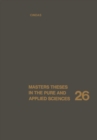 Image for Masters Theses in the Pure and Applied Sciences: Accepted by Colleges and Universities of the United States and Canada Volume 26