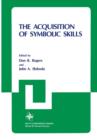 Image for The Acquisition of Symbolic Skills