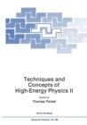 Image for Techniques and Concepts of High-Energy Physics II