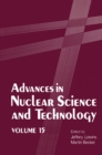 Image for Advances in Nuclear Science and Technology : Vol.15