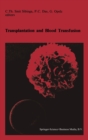 Image for Transplantation and Blood Transfusion: Proceedings of the Eighth Annual Symposium On Blood Transfusion, Groningen 1983, Organized By the Red Cross Blood Bank Groningen-drenthe
