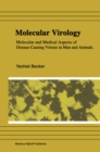 Image for Molecular Virology: Molecular and Medical Aspects of Disease-Causing Viruses of Man and Animals